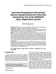 Non-fatal occupational fall and slip injuries among commercial fishermen analyzed by use of the NOMESCO injury registration system. = (Analyse des chutes et glissades non mortelles chez les pêcheurs industriels grâce à l'utilisation du système d'enregistrement des accidents du comité nordique d'études statistiques médicales (NOMESCO, Nordic Medico Statistical Committee)).. 6. 37 | JENSEN O.C.