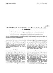 The dental face mask - the most common cause of work-related face dermatitis in dental nurses. = (Le masque - source la plus fréquente des dermites d'origine professionnelle localisées sur le visage des assistants dentaires).. 4. 44 | KANERVA L.