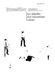 Travailler avec les séquelles d'un traumatisme crânien. | AIT-ALI B.