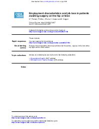 Employment characteristics and job loss in patients awaiting surgery on the hip or knee. = (Caractéristiques d'activité et de perte d'emploi de patients en attente d'une opération de la hanche ou du genou).. 1. 62 | PALMER K.T.