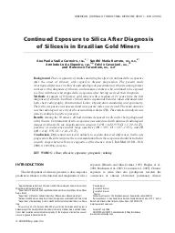 Continued exposure to silica after diagnosis of silicosis in Brazilian gold miners. = (Poursuite de l'exposition à la silice après un diagnostic de silicose chez des mineurs d'or brésiliens).. 10. 49 | CARNEIRO A.P.S.