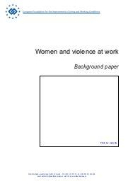 Women and violence at work. Background paper. = (Femmes et violence au travail. Document de référence). | HURLEY J.
