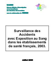 Surveillance des accidents avec exposition au sang dans les établissements de santé français, 2003. | PARNEIX P.