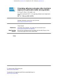 Circulating adhesion molecules after short-term exposure to particulate matter among welders. = (Molécules d’adhérence cellulaire circulantes après une exposition à court terme à des particules chez des soudeurs).. 1. 67 | FANG S.C.