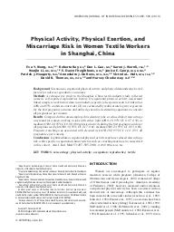 Physical activity, physical exertion, and miscarriage risk in women textile workers in Shanghai, China. = (Activité physique, effort physique, et risque de fausse couche chez des femmes employées dans l’industrie du textile à Shanghai en Chine).. 5. 53 | WONG E.Y.