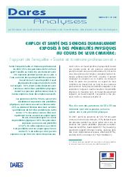 Emploi et santé des seniors durablement exposés à des pénibilités physiques au cours de leur carrière : l'apport de l'enquête "Santé et itinéraire professionnel"