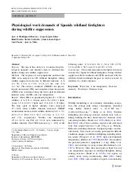 Physiological work demands of Spanish wildland firefighters during wildfire suppression. = (Exigences physiologiques professionnelles chez des pompiers espagnols au cours de l’extinction de feux de forêt).. 2. 85 | RODRIGUEZ-MARROYO J.A.