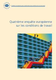 Quatrième enquête européenne sur les conditions de travail. | PARENT-THIRION A.