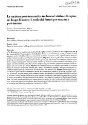 La reazione post-traumatica tra bancari vittime di rapina sul luogo di lavoro : il ruolo dei fattori pre-trauma e peri-trauma. = (Réaction post-traumatique des agents bancaires victimes d'une attaque à main armée sur leur lieu de travail : rôle des facteurs pré-trauma et péri-trauma).. 4. 105 | CONVERSO D.