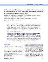Epidémie de maladie à virus Ebola en Guinée Conakry : suivi du personnel militaire de retour de mission au Centre de traitement des soignants de mars à octobre 2015.. 2. 44 | MANET G.