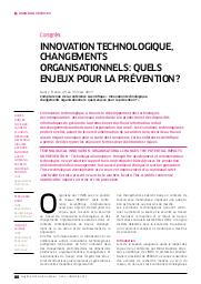 Innovation technologique, changements organisationnels : quels enjeux pour la prévention ? : Compte-rendu de la conférence scientifique « Innovation technologique, changements organisationnels : quels enjeux pour la prévention ? » | AUBLET-CUVELIER A.