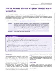 Female workers' silicosis diagnosis delayed due to gender bias. = (Retards de diagnostic de silicose chez des travailleuses dus au biais de genre). | KERGET B.