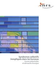 Syndromes collectifs inexpliqués dans les bureaux : Causes potentielles et démarche d’analyse | BALTY I.