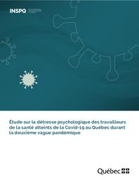 Etude sur la détresse psychologique des travailleurs de la santé atteints de la Covid-19 au Québec durant la deuxième vague pandémique. | PELLETIER M.