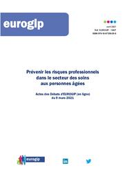 Prévenir les risques professionnels dans le secteur des soins aux personnes âgées. Actes des débats d’EUROGIP (en ligne) du 9 mars 2021. | EXPERT C.