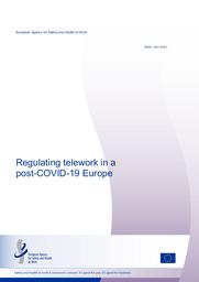 Regulating telework in a post-COVID-19 Europe. = (Réglementer le télétravail dans l’Europe post-COVID-19). | SANZ DE MIGUEL P.