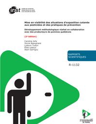 Mise en visibilité des situations d'exposition cutanée aux pesticides et des pratiques de prévention. Développement méthodologique réalisé en collaboration avec des producteurs de pommes québécois. | JOLLY C.