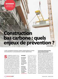 Dossier. Transition énergétique. Construction bas carbone : quels enjeux de prévention ? | DEBREU J.