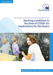 Working conditions in the time of COVID-19 : implications for the future. = (Conditions de travail en période de COVID-19 : conséquences pour l'avenir). | BOTEY GAUDE L.