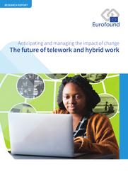 The future of telework and hybrid work. = (L'avenir du télétravail et du travail hybride). | DEMETRIADES S.