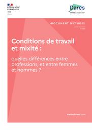 Conditions de travail et mixité : quelles différences entre professions, et entre femmes et hommes ? | BRIARD K.